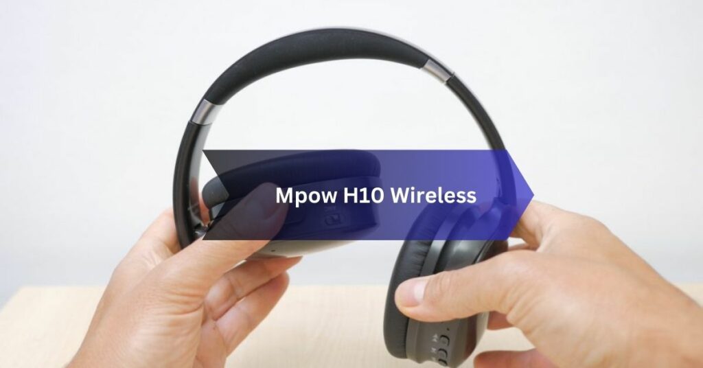 Mpow H10 Wireless