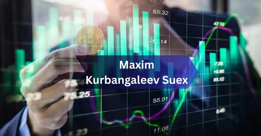 Maxim Kurbangaleev Suex