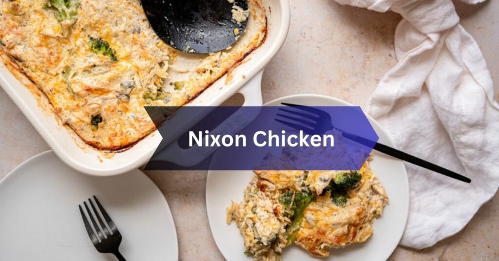 Nixon Chicken